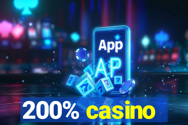 200% casino